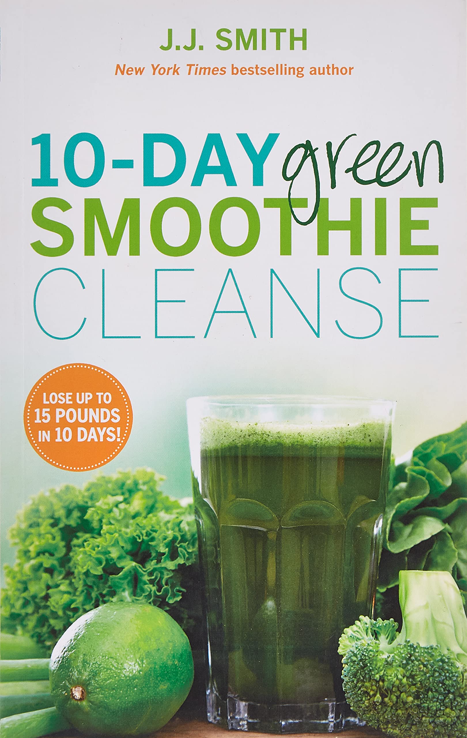 10-Day Green Smoothie Cleanse by J.J. Smith - Paperback weight loss book cover