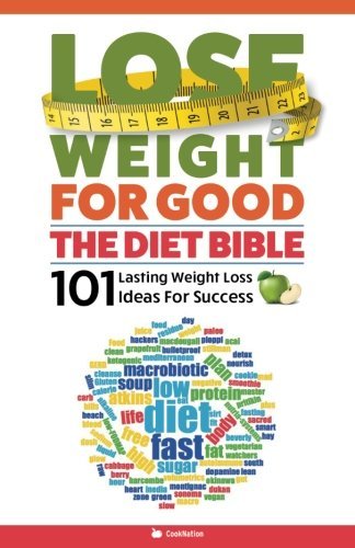 The Diet Bible :101 Lasting Weight Loss Ideas For Success (Lose Weight For Good) - Lets Buy Books