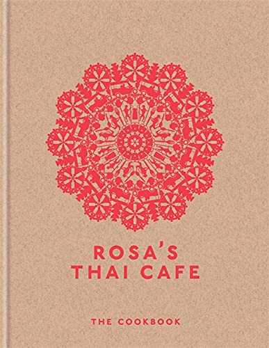 Rosa's Thai Cafe The Cookbook By Saiphin Moore Hardcover - Lets Buy Books