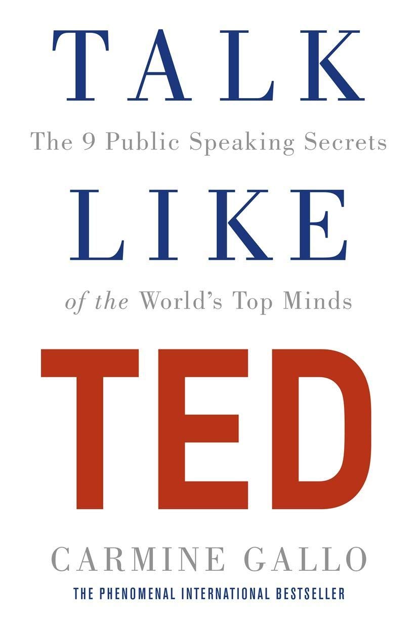 Talk Like TED: The 9 Public Speaking Secrets of World's Top Minds by Carmine Gallo - Lets Buy Books