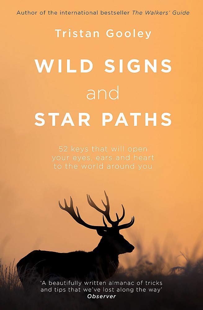 Wild Signs and Star Paths to the world around (Astronomy) By Tristan Gooley Paperback - Lets Buy Books