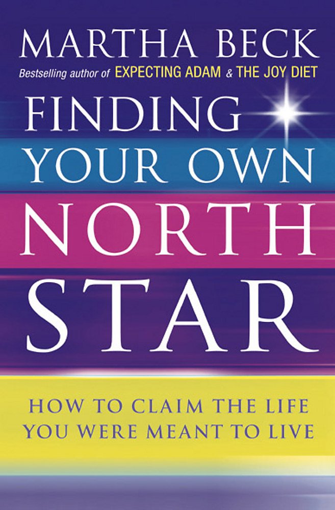 Finding Your Own North Star: How to claim the life you were meant to live Paperback - Lets Buy Books