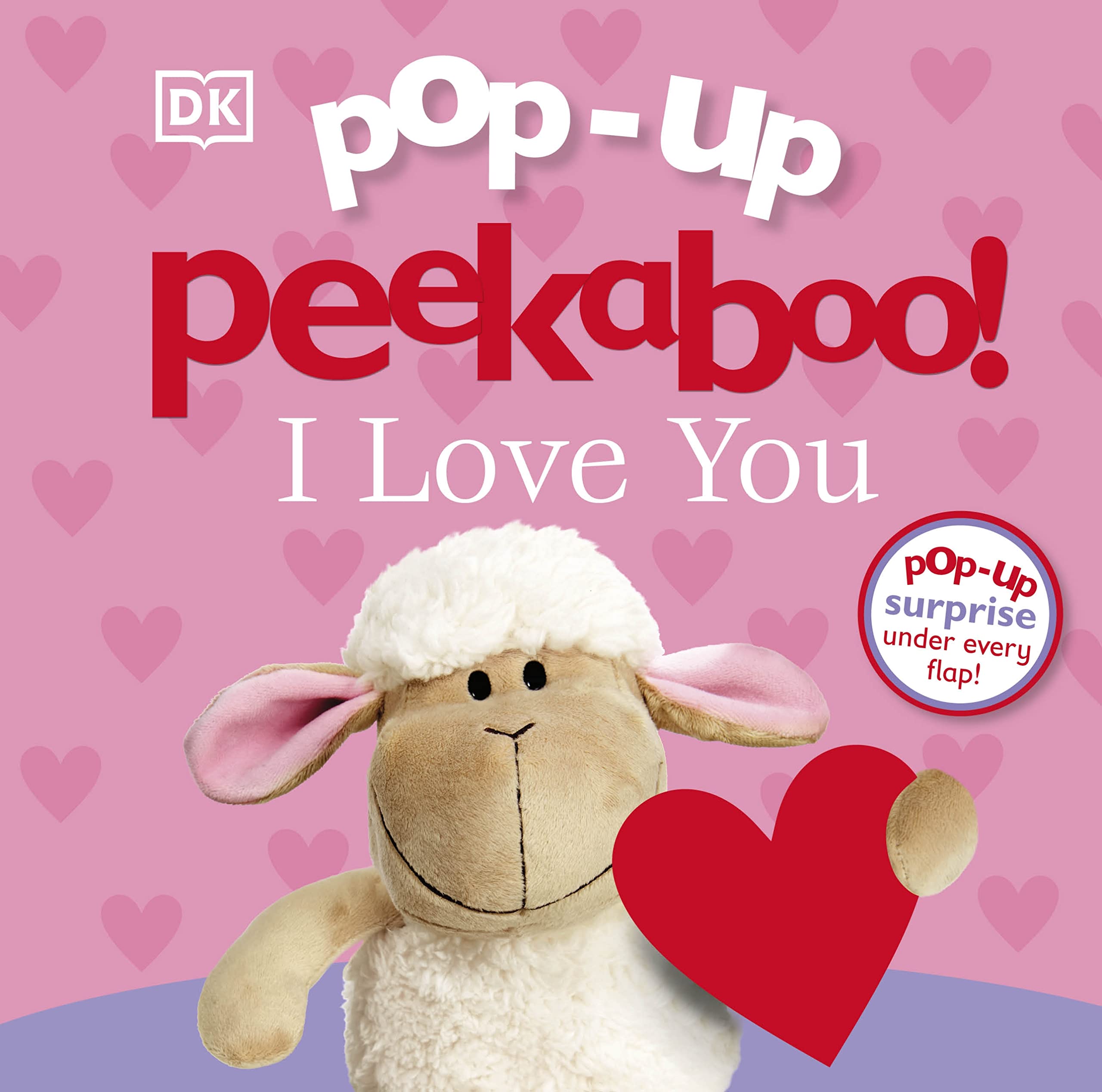 Pop-Up Peekaboo! I Love You by DK Children's Books Board book NEW - Lets Buy Books