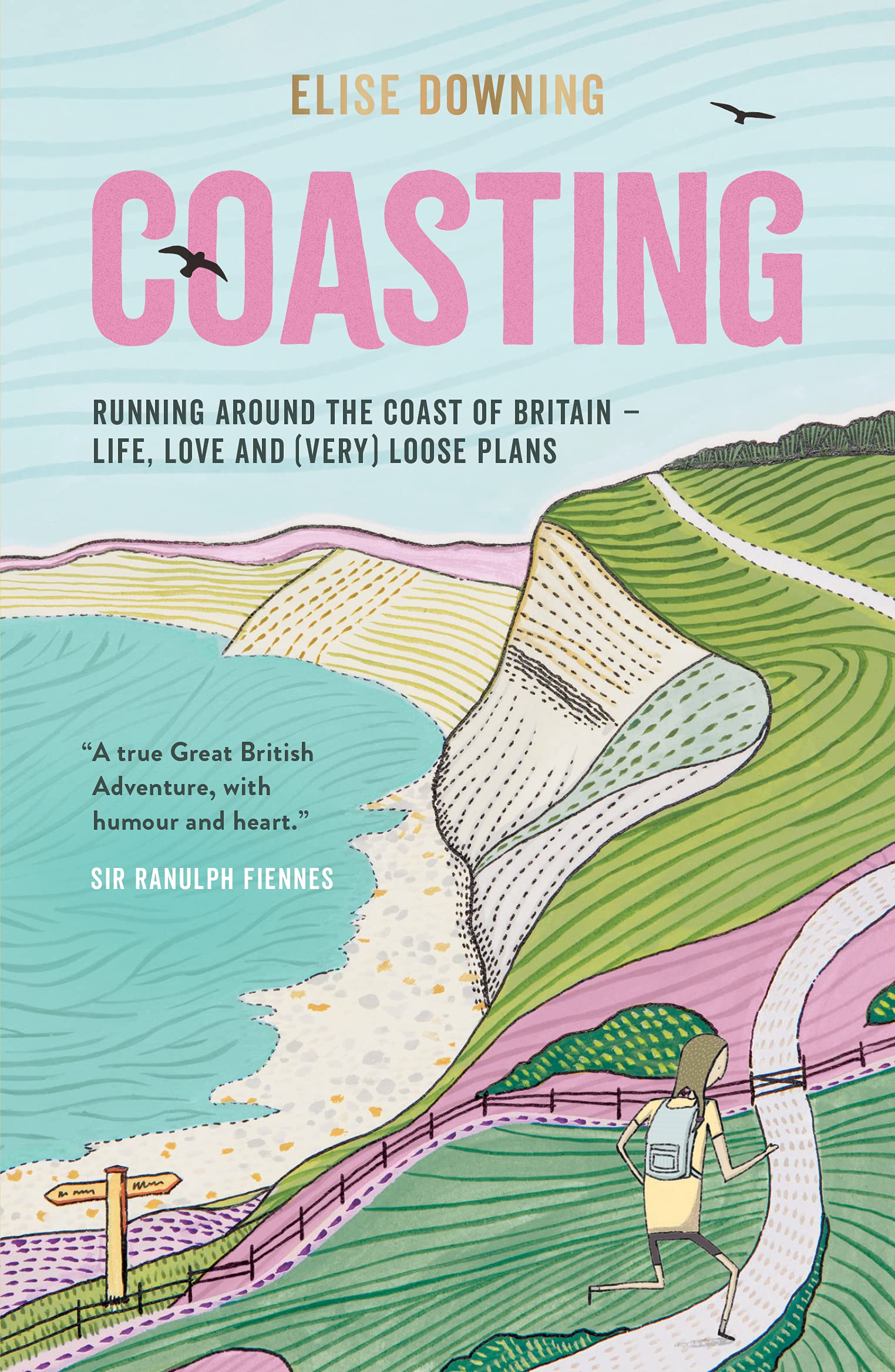 Coasting: Running Around Coast of Britain Life, Love Loose Plans by Elise Downing - Lets Buy Books