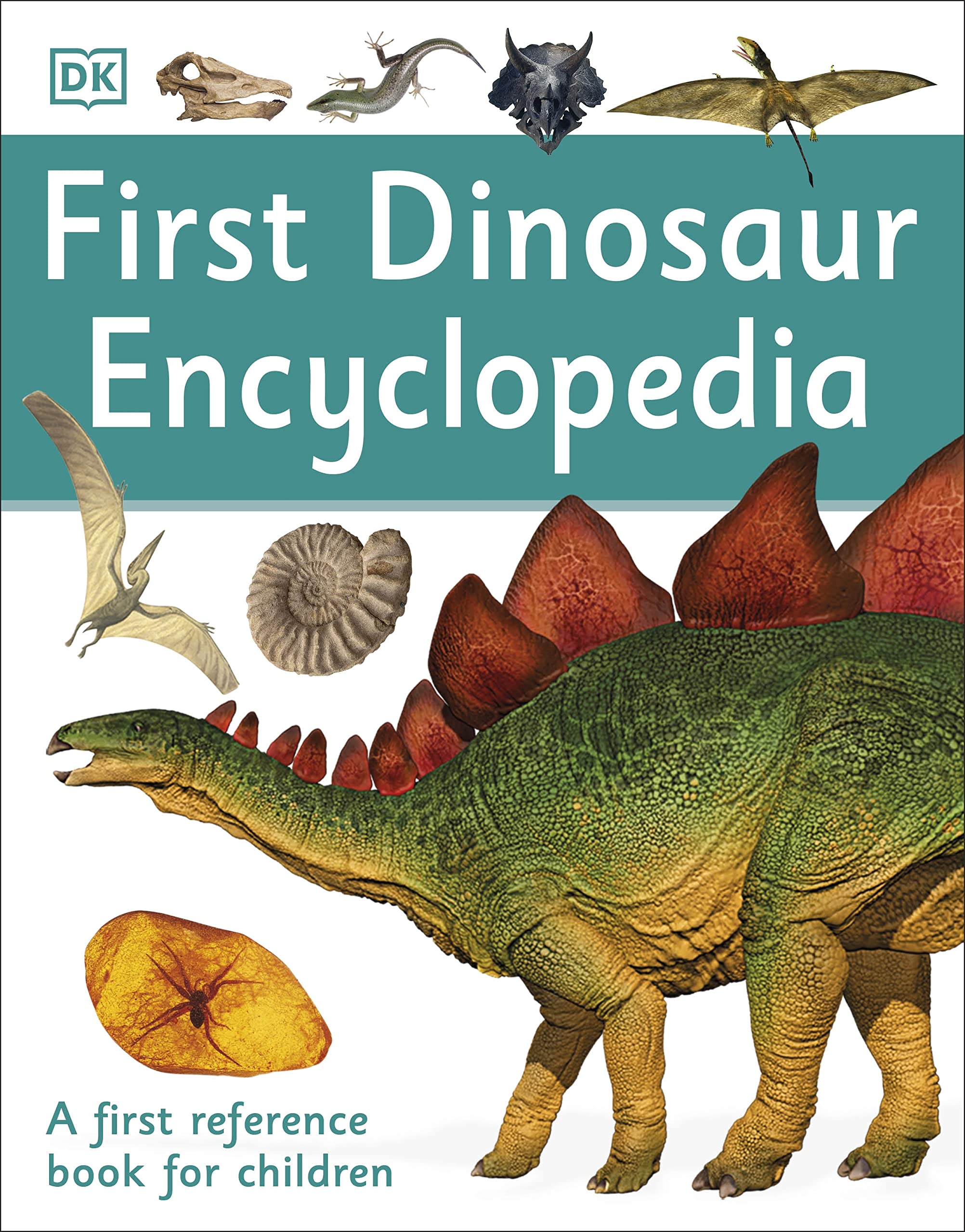First Dinosaur Encyclopedia: A First Reference Book for Children (DK First Reference) - Lets Buy Books