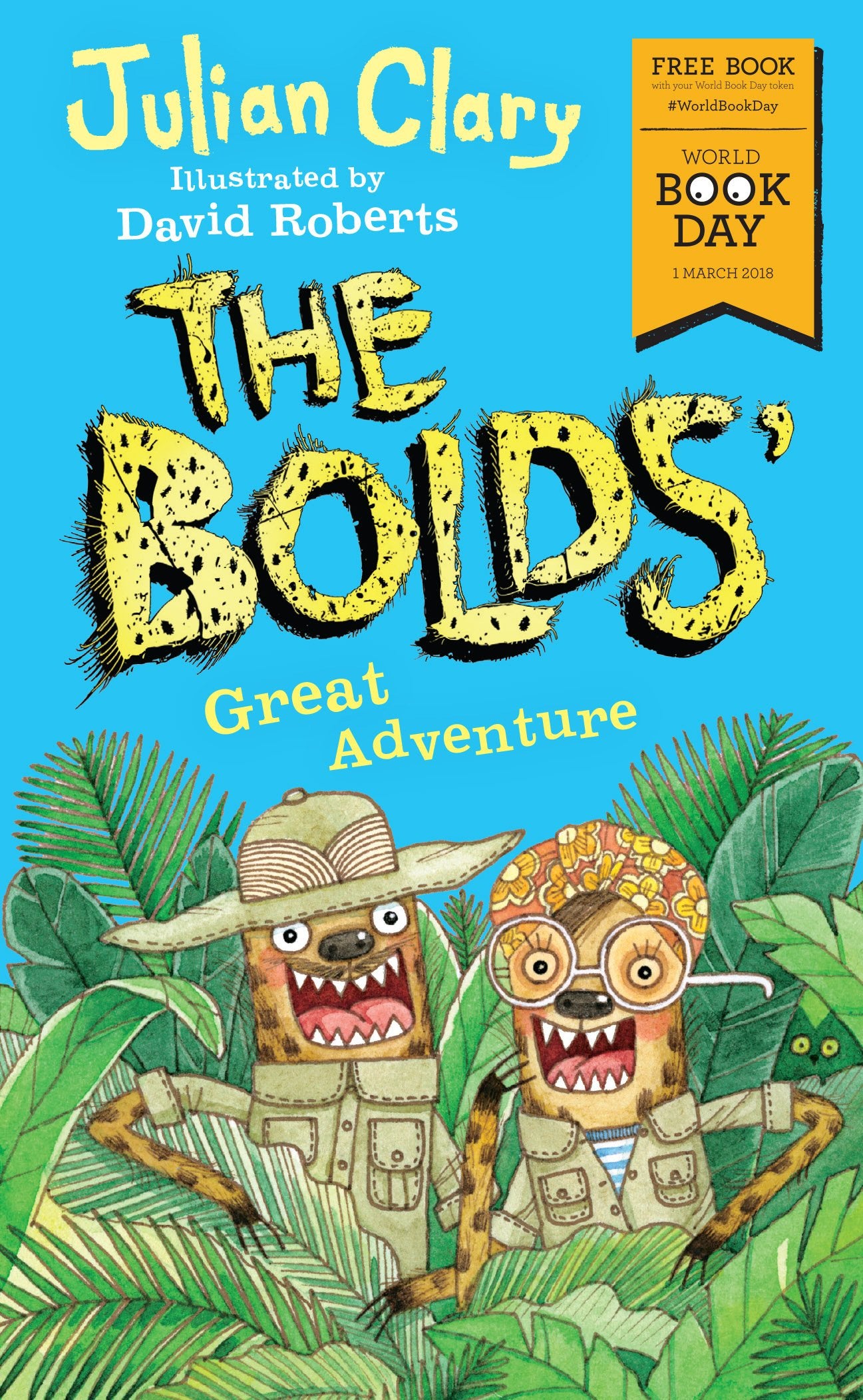 The Bolds' Great Adventure: World Book Day 2018 by Julian Clary - Lets Buy Books