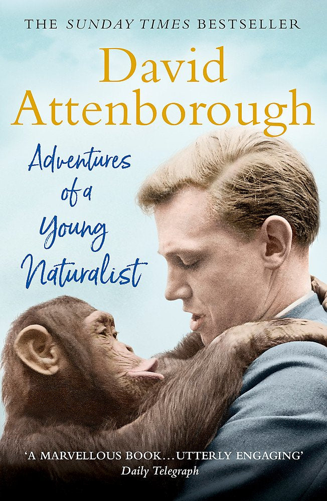 Adventures of a Young Naturalist by Sir David Attenborough - Zoo Quest Expeditions - Paperback front cover