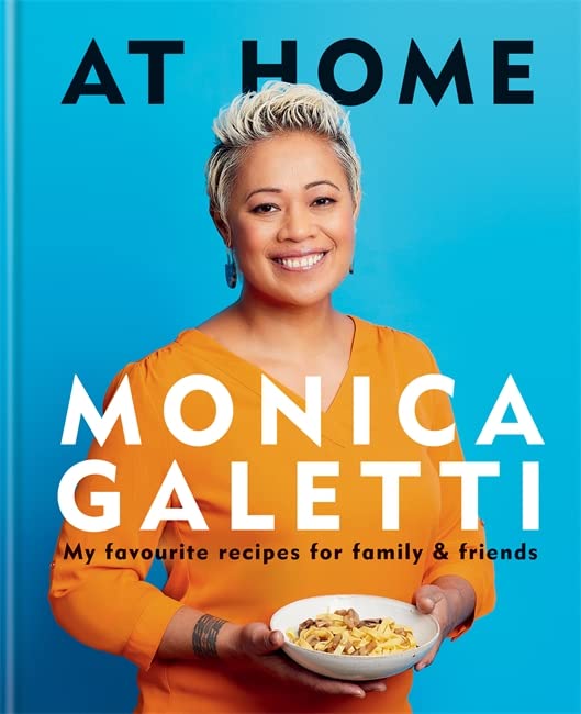 At Home: The New Cookbook From Monica Galetti of MasterChef The Professionals - Hardback cookbook cover
