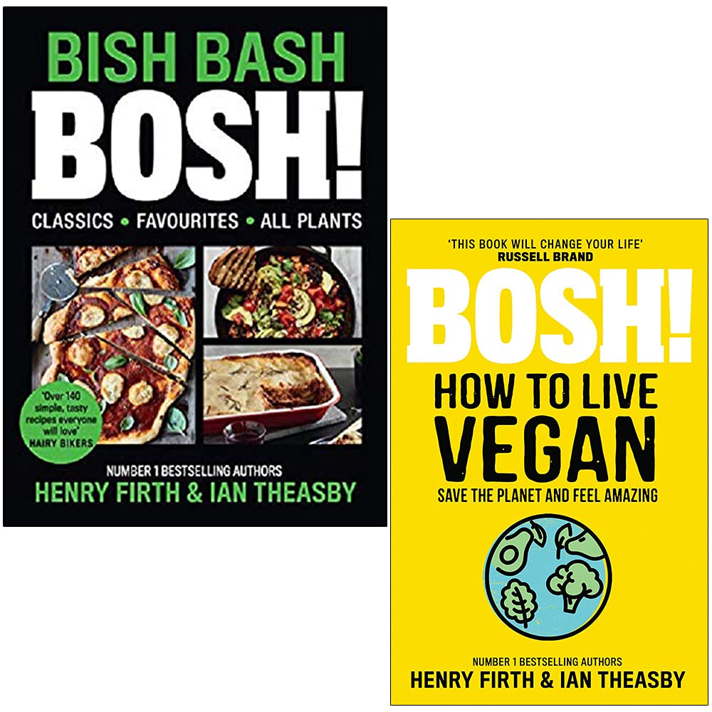 BOSH! 2 Books Collection Set - BISH BASH BOSH! and How to Live Vegan by Henry Firth and Ian Theasby, brand new paperback vegan cookbook and lifestyle guide