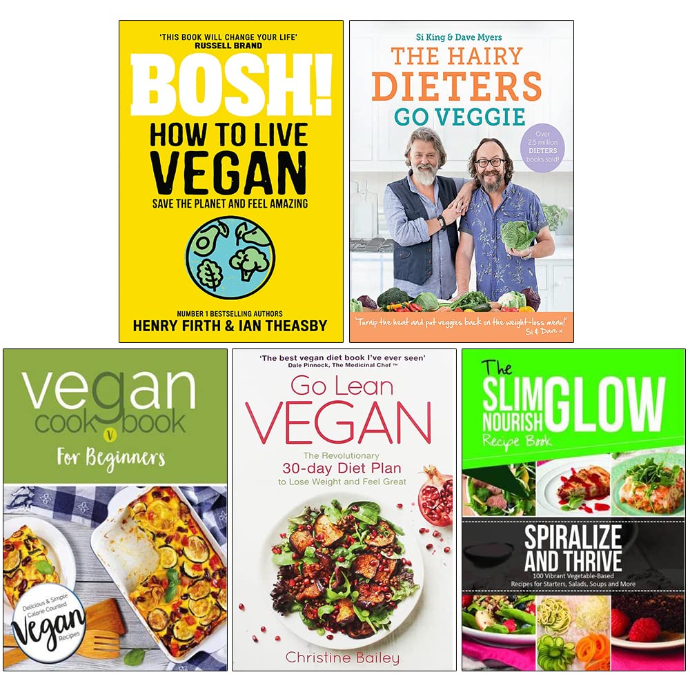 BOSH! How to Live Vegan, The Hairy Dieters Go Veggie, Go Lean Vegan, Vegan Cookbook For Beginners and Spiralize and Thrive - 5 book vegan cookbook paperback set