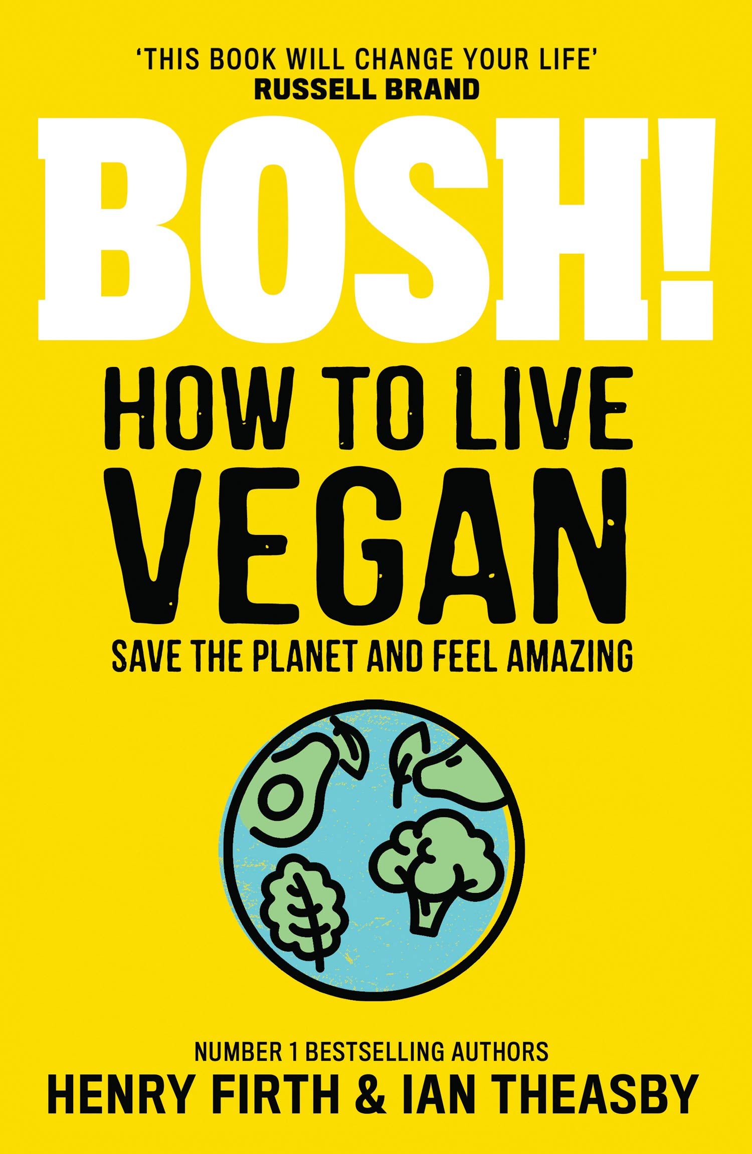 BOSH! How to Live Vegan paperback by Henry Firth and Ian Theasby - eco-friendly plant-based lifestyle guide