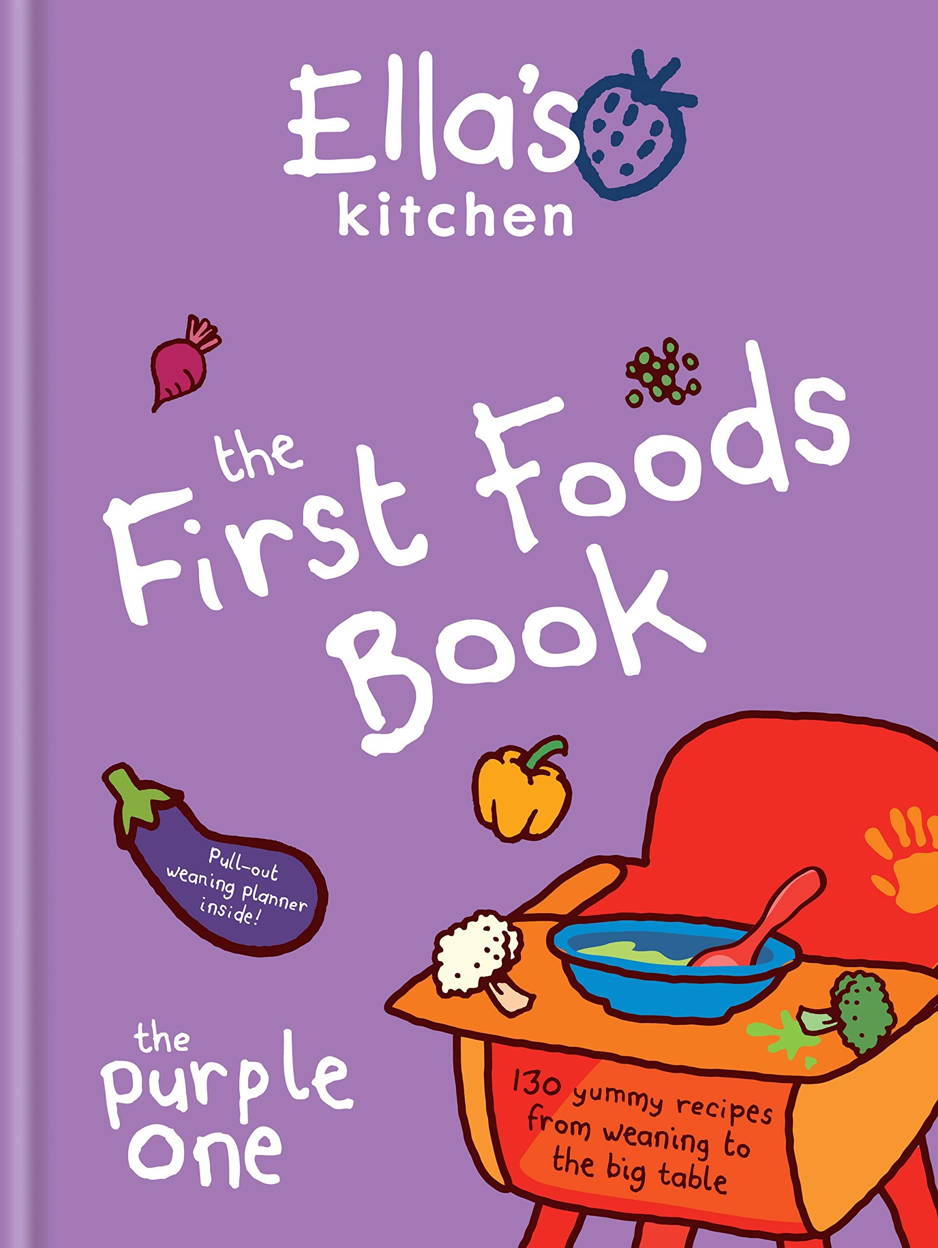 Ella's Kitchen The First Foods Book The Purple One hardback weaning guide front cover