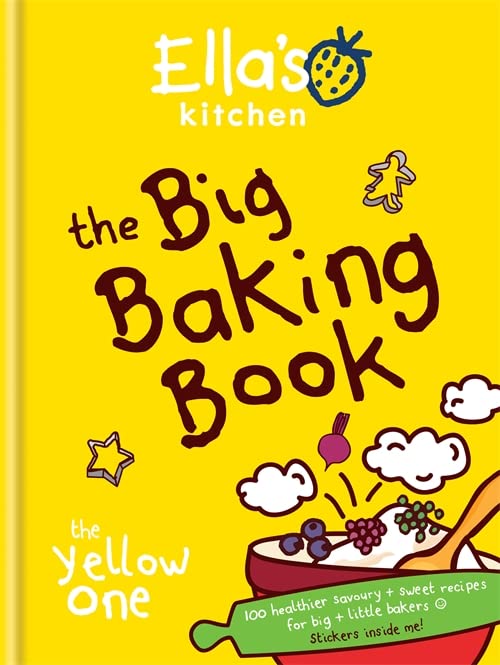 Ella's Kitchen: The Big Baking Book - hardback children's baking cookbook cover, ages 4-12