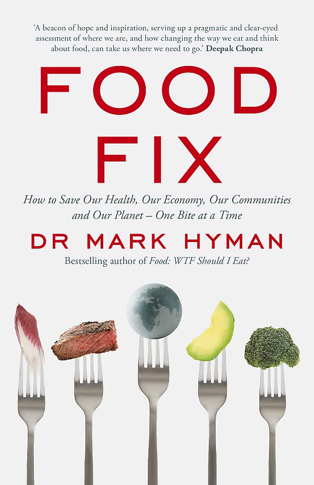 Food Fix by Mark Hyman - paperback non-fiction book cover on health, food policy, economy and environment