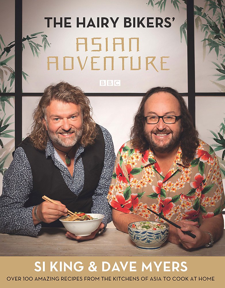 The Hairy Bikers' Asian Adventure hardback cookbook cover - over 100 Asian recipes by Hairy Bikers