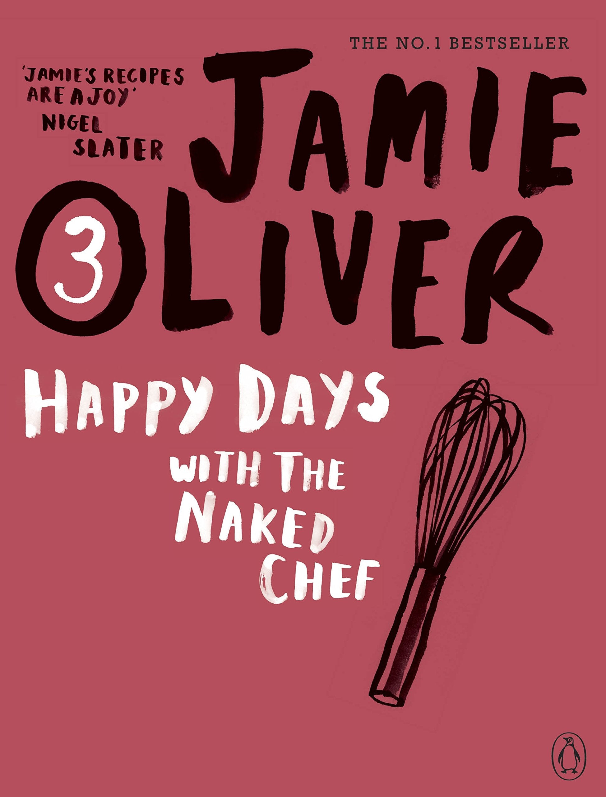 Happy Days with the Naked Chef by Jamie Oliver - Paperback cookbook cover
