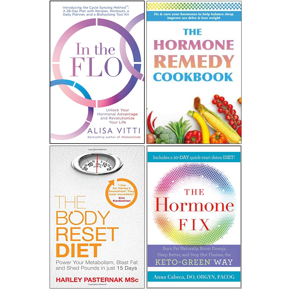 In the Flo, The Hormone Fix, The Body Reset Diet and Hormone Remedy Cookbook - 4 Books Collection Set, brand new paperback
