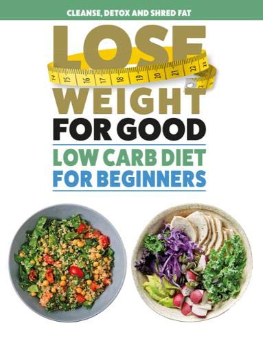 Lose Weight For Good: Low Carb Diet for Beginners by Iota - Paperback diet and weight loss guide cover