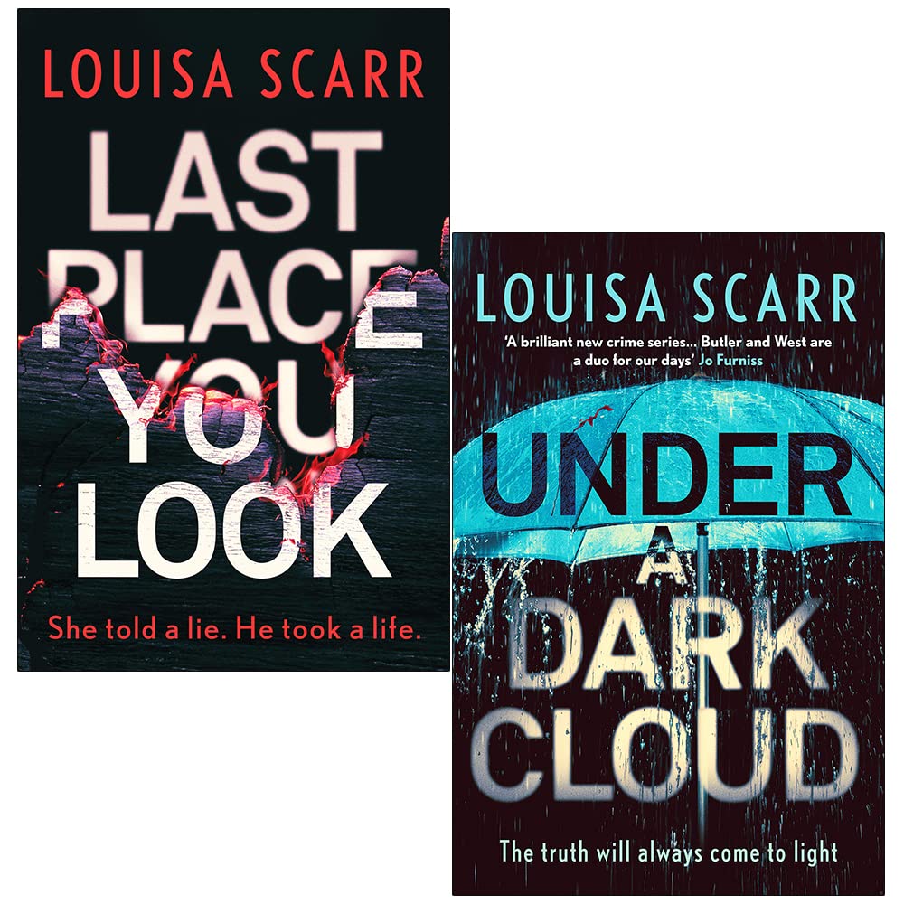 Louisa Scarr Butler & West Series 2 Books Collection Set - Last Place You Look and Under a Dark Cloud - Paperback