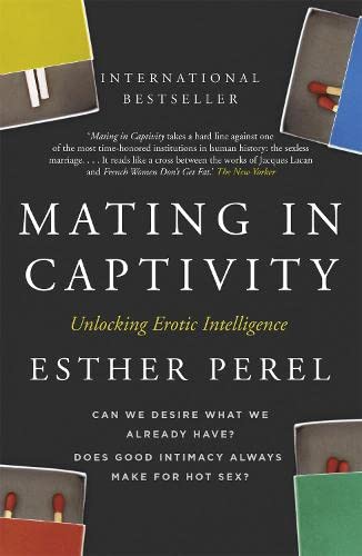Mating in Captivity by Esther Perel - paperback relationship psychology book cover