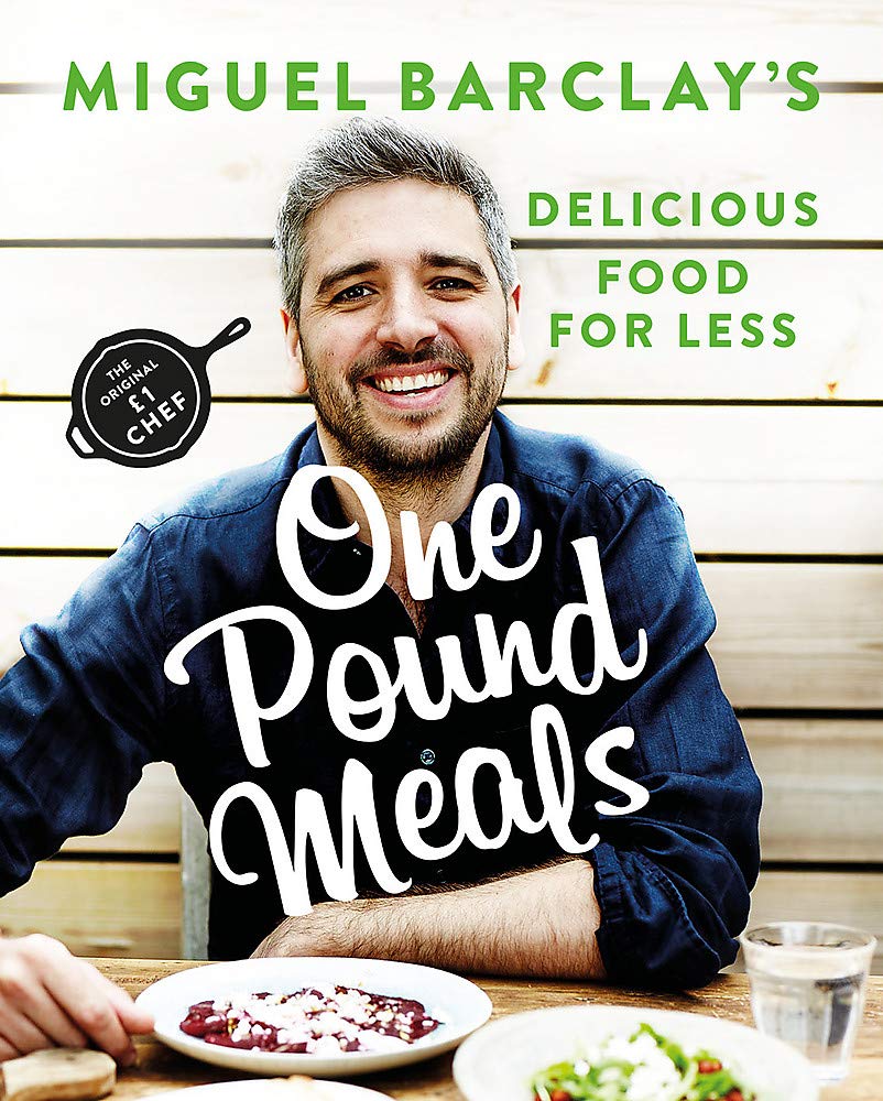 One Pound Meals: Delicious Food for Less by Miguel Barclay - Paperback Budget Cookbook