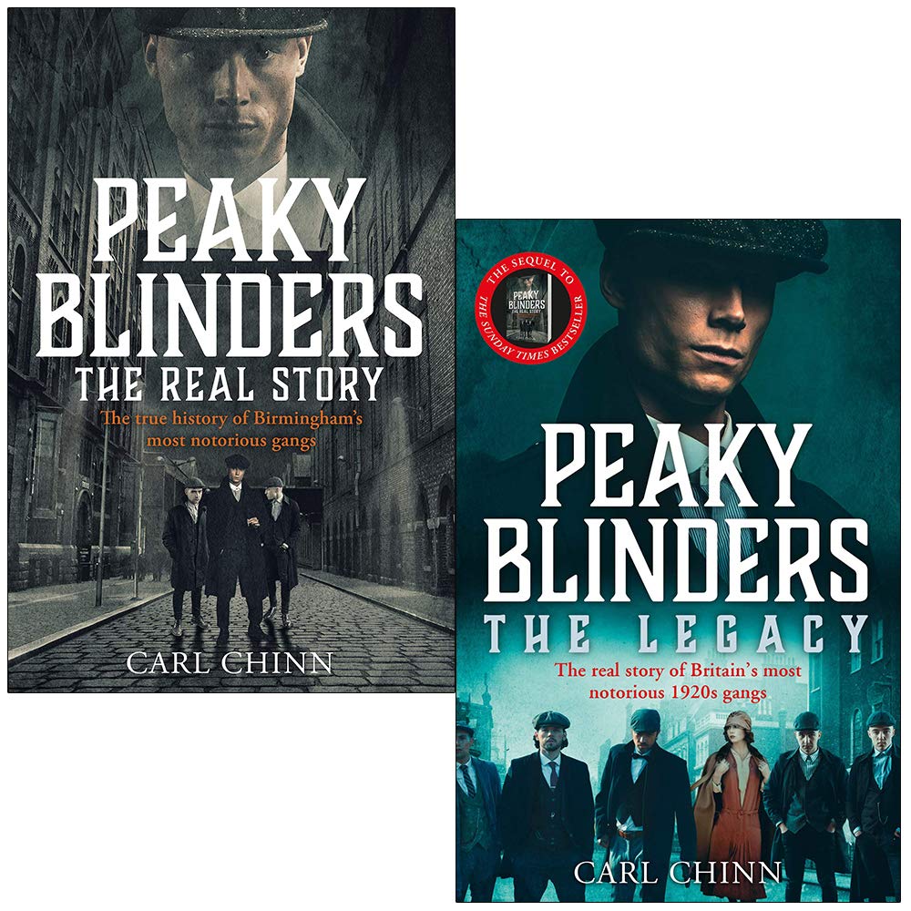 Peaky Blinders The Real Story and The Legacy by Carl Chinn - 2 Books True Crime Paperback Collection Set