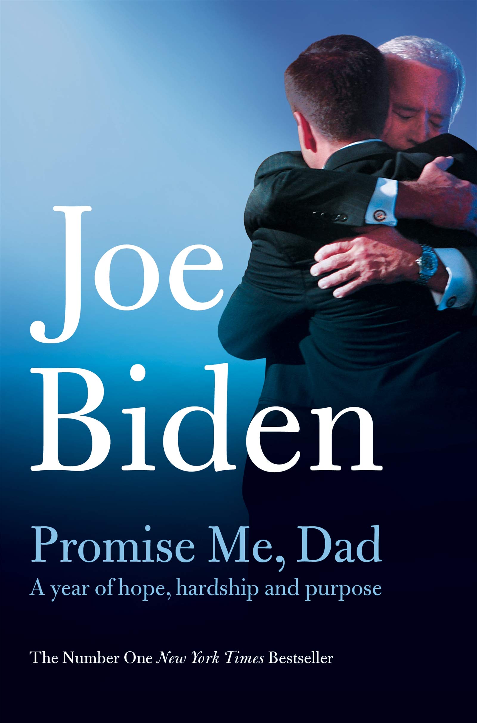 Promise Me, Dad by Joe Biden - The Heartbreaking Story of Joe Biden's Most Difficult Year - Paperback political memoir