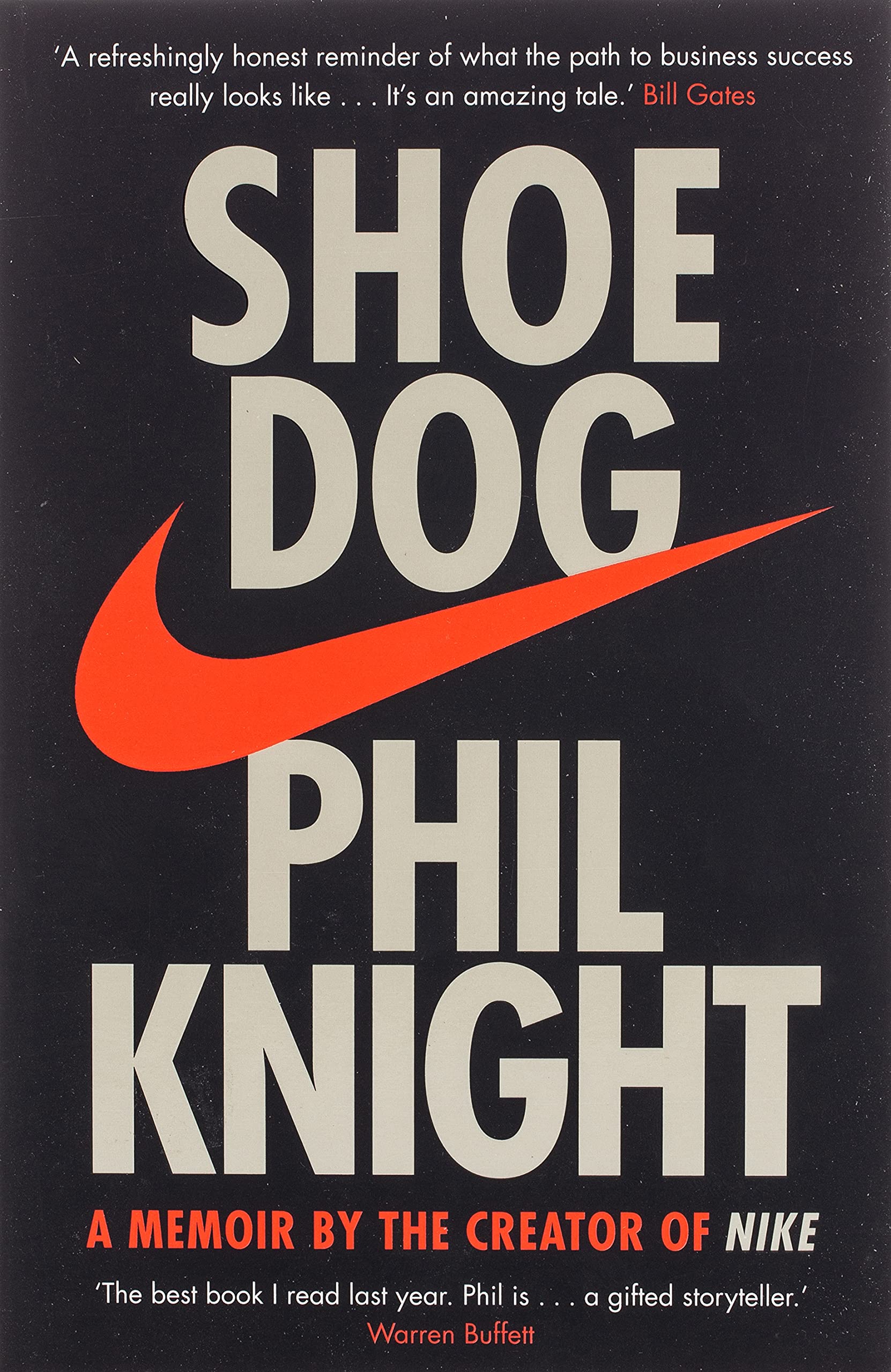 Shoe Dog by Phil Knight - A Memoir by the Creator of Nike - Paperback edition cover