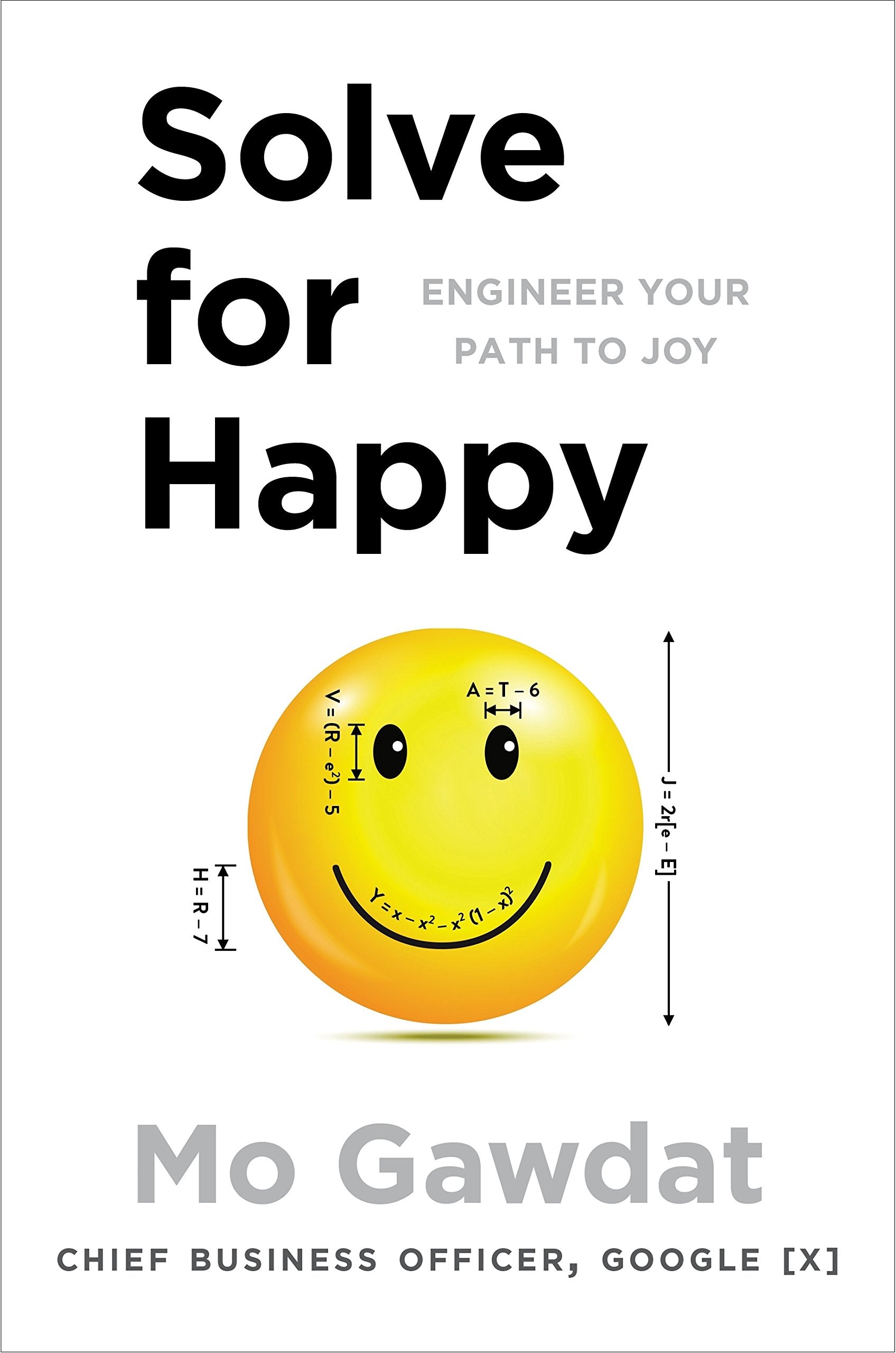Solve For Happy: Engineer Your Path to Joy by Mo Gawdat - Paperback non-fiction book cover