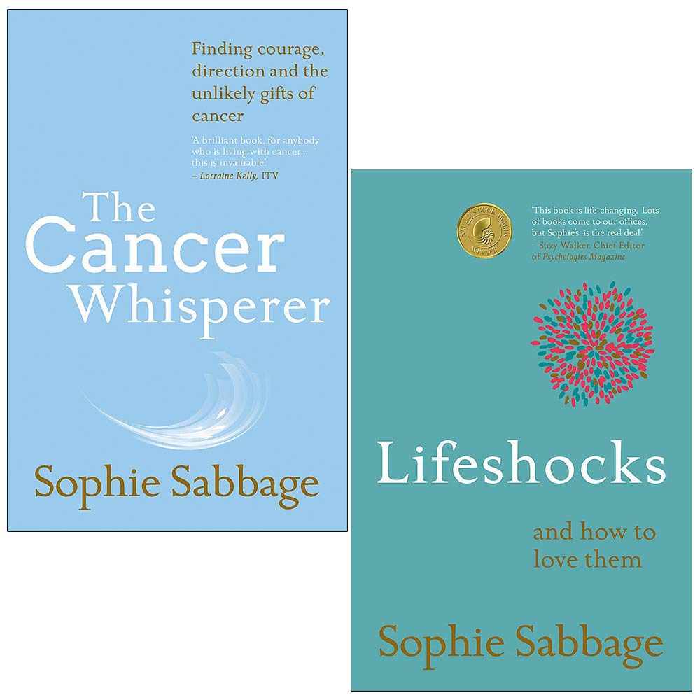Sophie Sabbage 2 Books Collection Set featuring The Cancer Whisperer and Lifeshocks paperback editions
