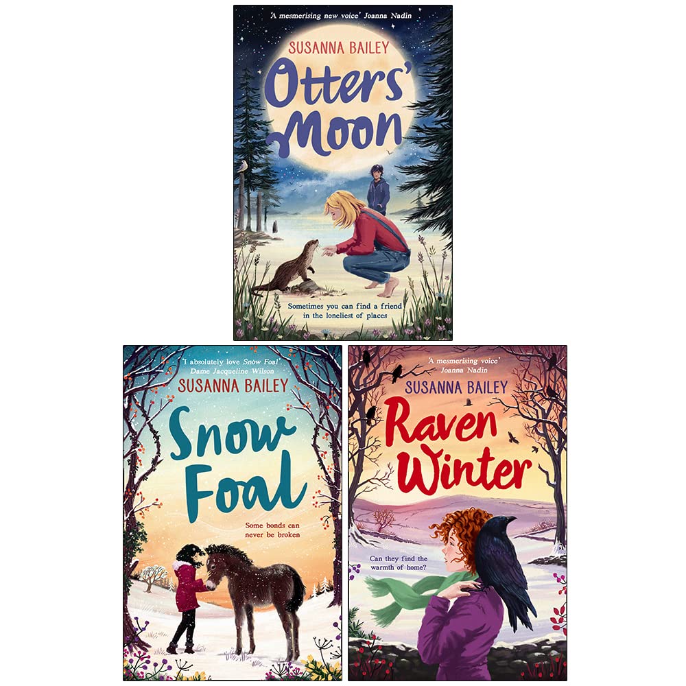 Susanna Bailey 3 Books Collection Set - Snow Foal, Otters' Moon, Raven Winter - paperback edition for ages 8-12