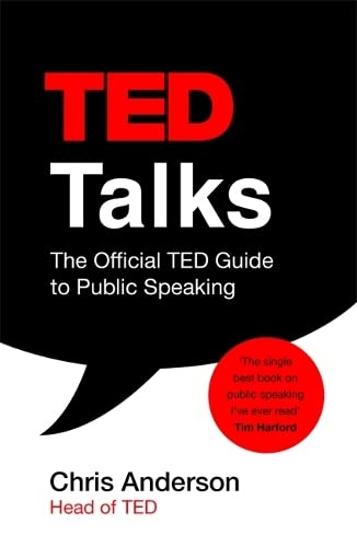 TED Talks: The Official TED Guide to Public Speaking by Chris Anderson - Paperback edition cover