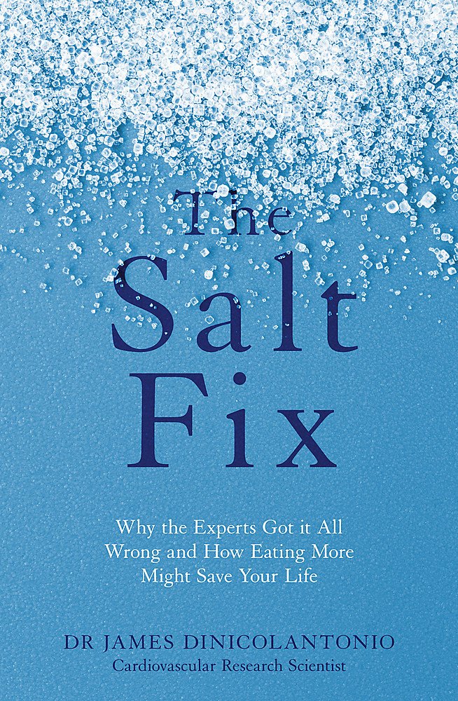 The Salt Fix by Dr James DiNicolantonio - Paperback health and nutrition book cover