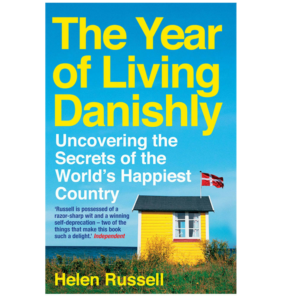 The Year of Living Danishly by Helen Russell - Paperback travel memoir about Danish happiness