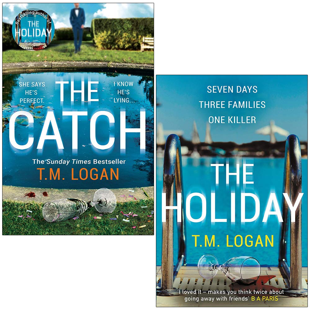 T.M. Logan 2 Books Collection Set featuring The Catch and The Holiday, brand new UK paperback psychological thrillers
