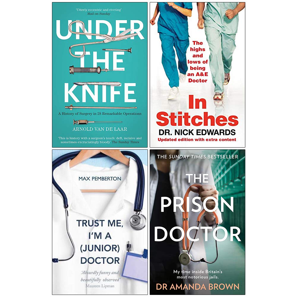 Under the Knife, In Stitches, Trust Me I'm a Junior Doctor and The Prison Doctor - 4 Books Non-Fiction Paperback Collection Set