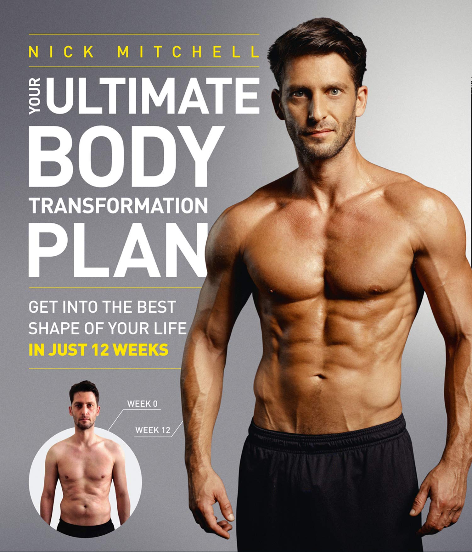 Your Ultimate Body Transformation Plan by Nick Mitchell - Paperback fitness and bodybuilding training book cover