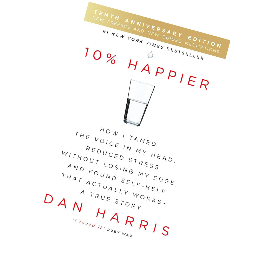 10% Happier 10th Anniversary Edition by Dan Harris - paperback spine and edge detail