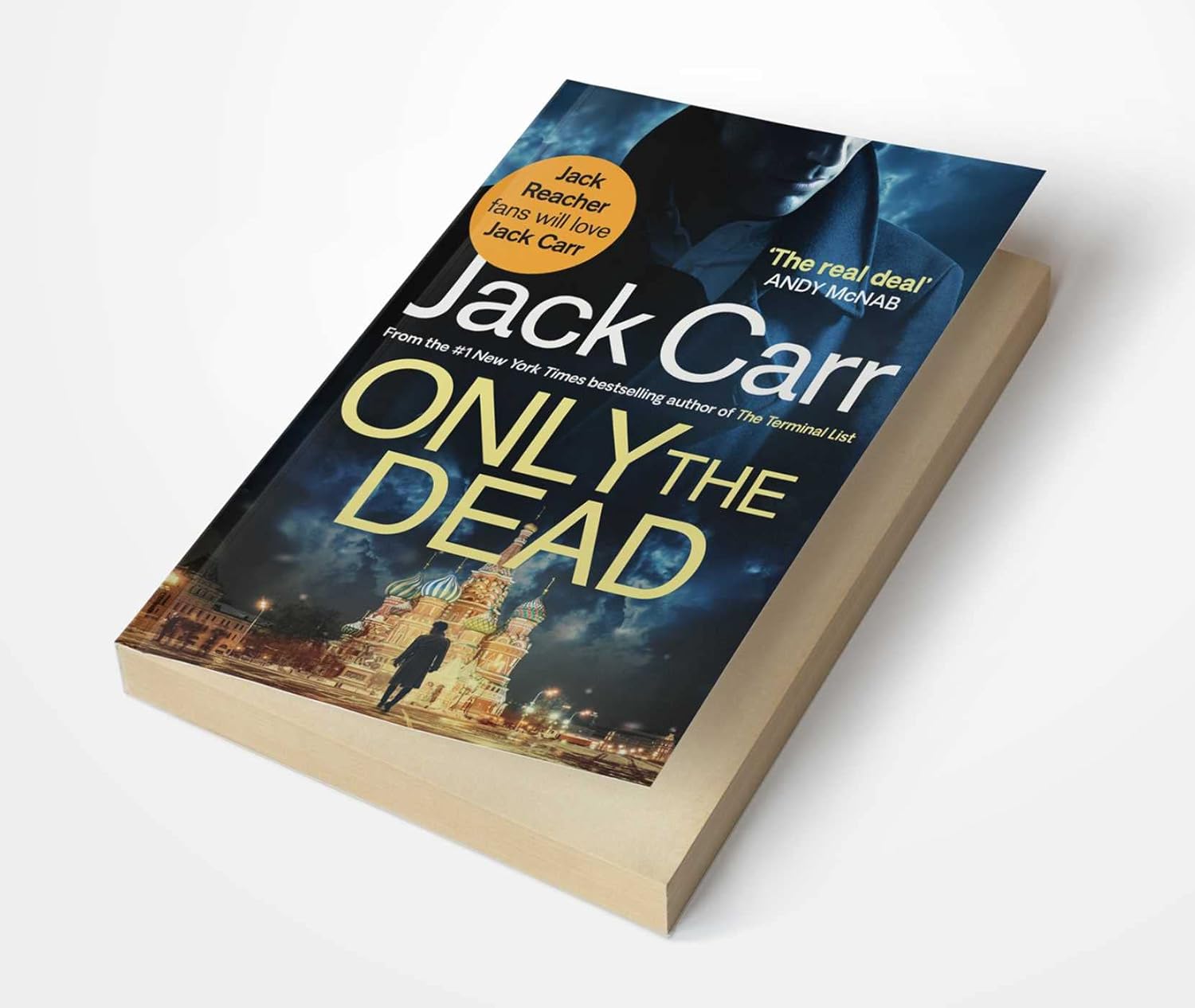 Only the Dead: James Reece 6 by Jack Carr - Fiction - Paperback - Lets Buy Books