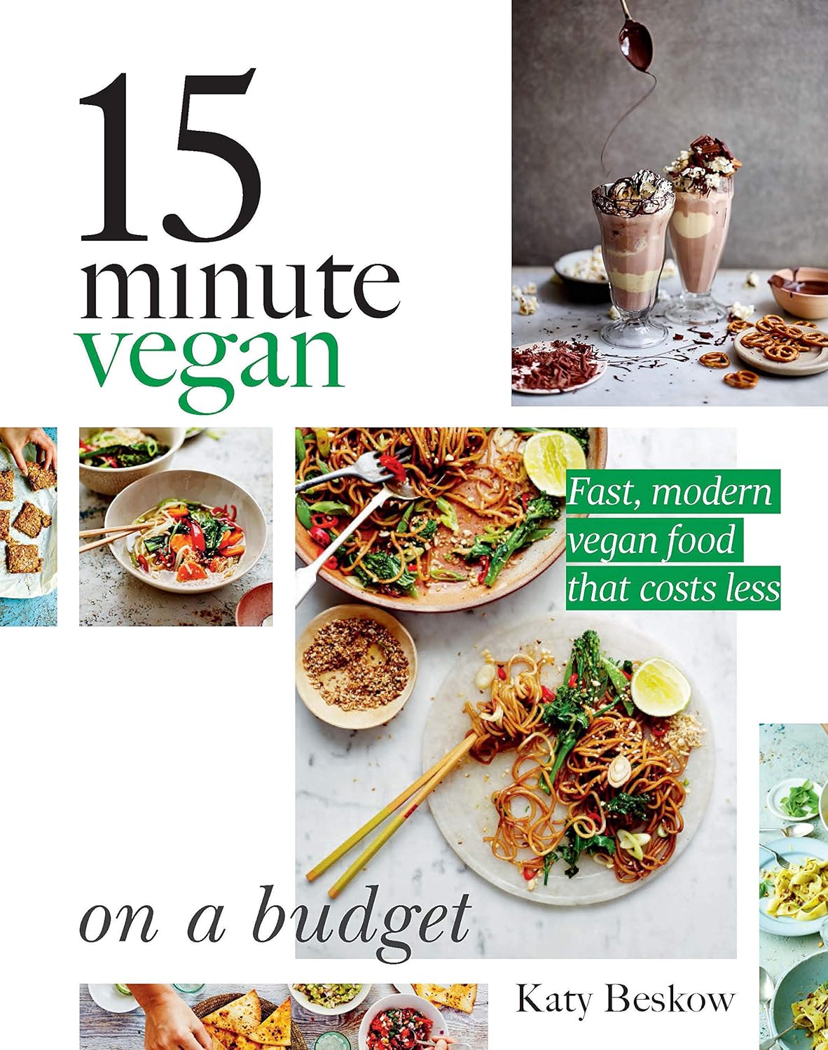 15 Minute Vegan: On a Budget by Katy Beskow - hardback vegan cookbook front cover