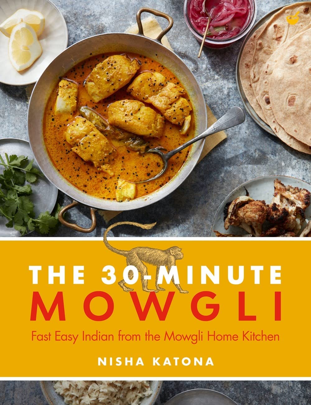 30 Minute Mowgli by Nisha Katona quick Indian recipes cookbook cover