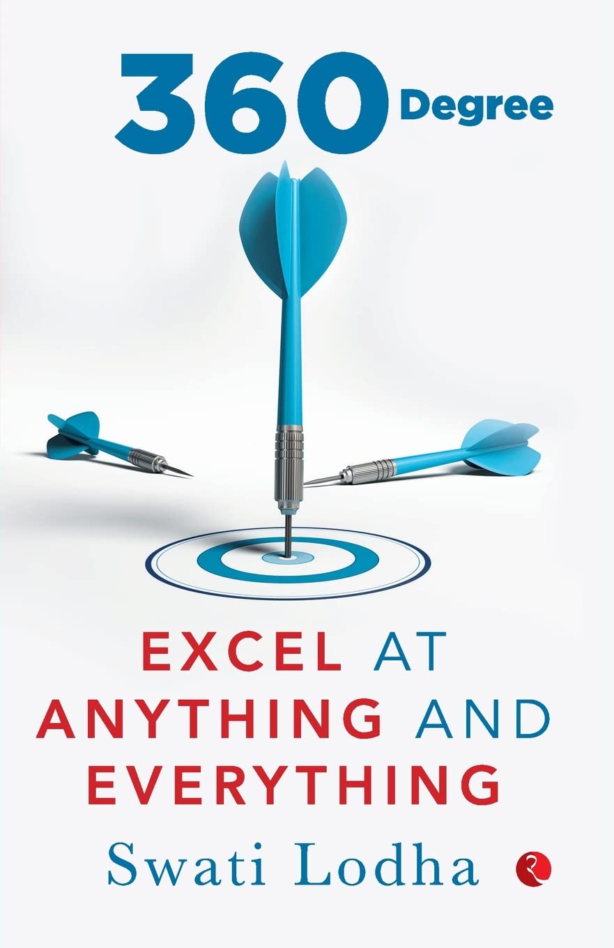 360 DEGREE: Excel at Anything and Everything by Swati Lodha - paperback self-help book cover