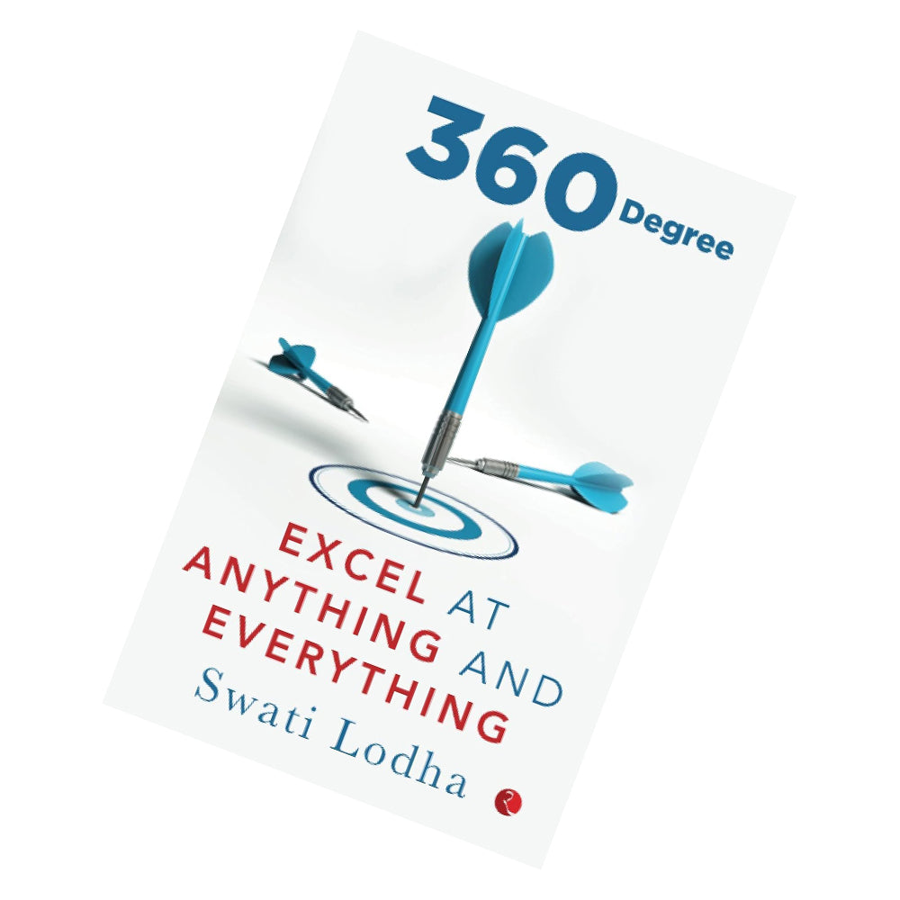 360 DEGREE: Excel at Anything and Everything by Swati Lodha - paperback book image