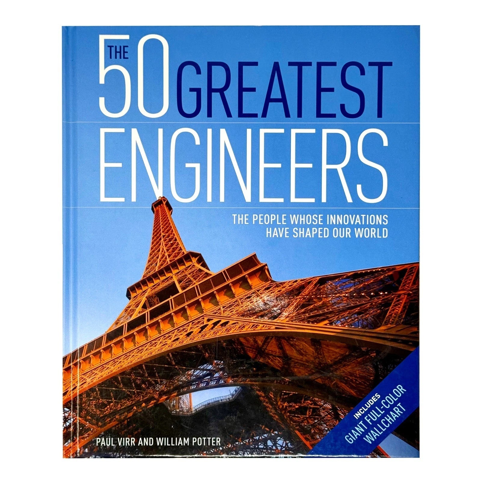The 50 Greatest Engineers by Paul Virr and William Potter - Non Fiction Hardback front cover