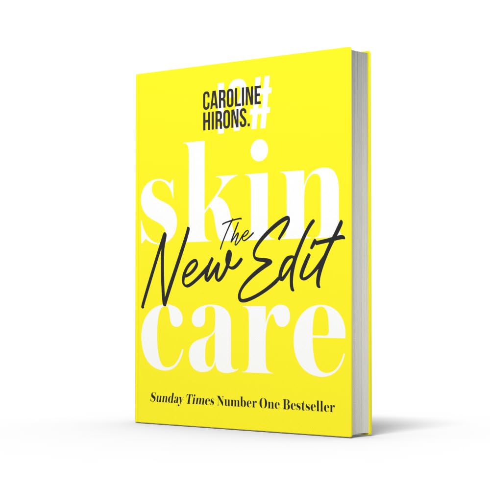 Skincare: The New Edit by Caroline Hirons - Non Fiction - Hardback - Lets Buy Books