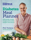 Diabetes Meal Planner: Deliciously simple Recipes and Weekly Weight-loss by Phil Vickery - Lets Buy Books