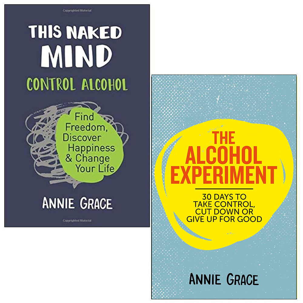 This Naked Mind, The Alcohol Experiment 2 Books Collection Set by Annie Grace NEW - Lets Buy Books