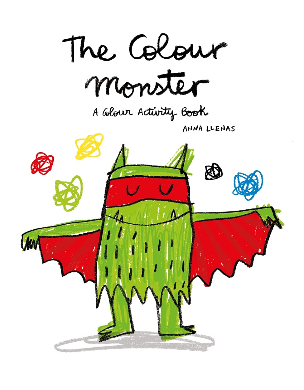 The Colour Monster: A Colour Activity Book by Anna Llenas - Ages 3–7 - Paperback - Lets Buy Books