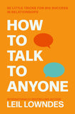 How to Talk to Anyone: 92 Little Tricks For Big Success In Relationships by Leil Lowndes - Lets Buy Books
