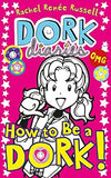 Dork Diaries: How to be a Dork (Literature & Fiction for Children) by Rachel Renee Russell - Lets Buy Books